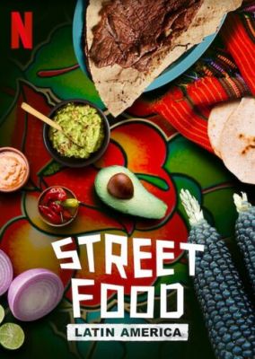 Уличная еда: Латинская Америка 2020